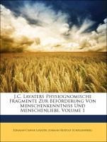 J.C. Lavaters Physiognomische Fragmente Zur Beförderung Von Menschenkenntniss Und Menschenliebe, Vol