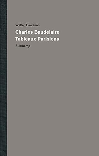 Werke und Nachlaß. Kritische Gesamtausgabe: Band 7: Charles Baudelaire, Tableaux Parisiens