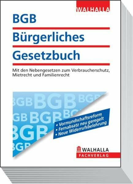 BGB - Bürgerliches Gesetzbuch: Mit den Nebengesetzen zum Verbraucherschutz, Mietrecht und Familienrecht