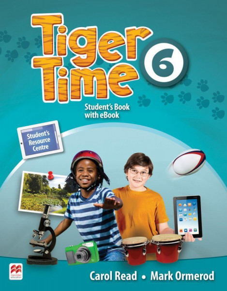 Tiger Time 6. Student's Book + ebook + Online Resource Centre