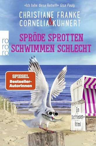 Spröde Sprotten schwimmen schlecht: Ein Ostfriesen-Krimi