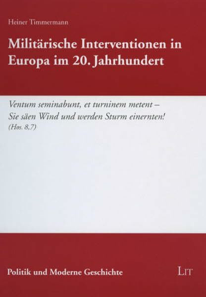 Militärische Interventionen in Europa im 20. Jahrhundert (Politik und Moderne Geschichte)