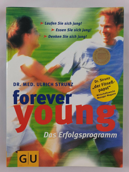 Forever young: Das Erfolgsprogramm