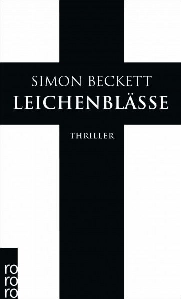 Leichenblässe: David Hunters 3. Fall: Thriller | Der dritte Fall für den forensischen Anthropologen David Hunter