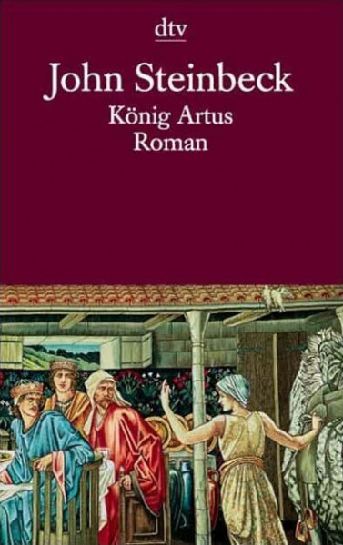 König Artus und die Heldentaten der R: Roman (dtv Literatur)