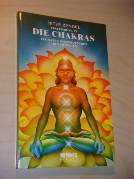 Einführung in die Chakras: Die sieben Energiezentren des Menschen