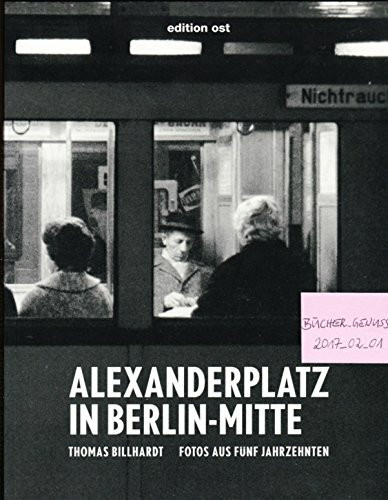 Alexanderplatz: Fotos aus fünf Jahrzehnten