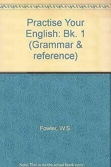 Practise Your English (Grammar & reference)