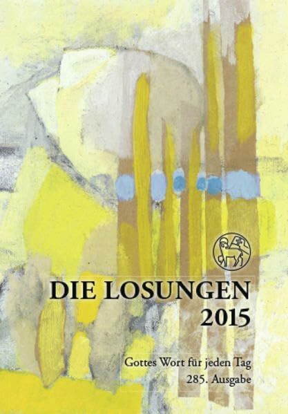 Die Losungen 2015 - Deutschland / Die Losungen 2015: Geschenkausgabe in Normalschrift