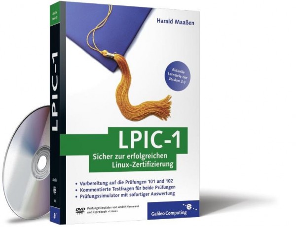LPIC-1: Sicher zur erfolgreichen Linux-Zertifizierung (Galileo Computing)