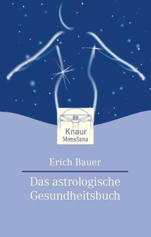 Das astrologische Gesundheitsbuch