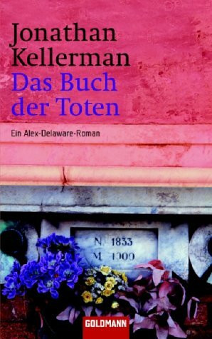 Das Buch der Toten: Ein Alex-Delaware-Roman 16