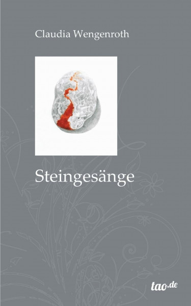 Steingesänge: Gedichte