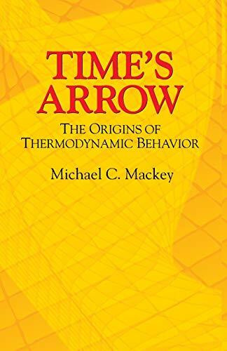Time's Arrow: The Origins of Thermodynamic Behavior (Dover Books on Physics)