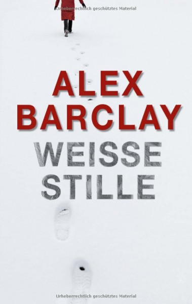 Weiße Stille: Thriller (Lübbe Belletristik)
