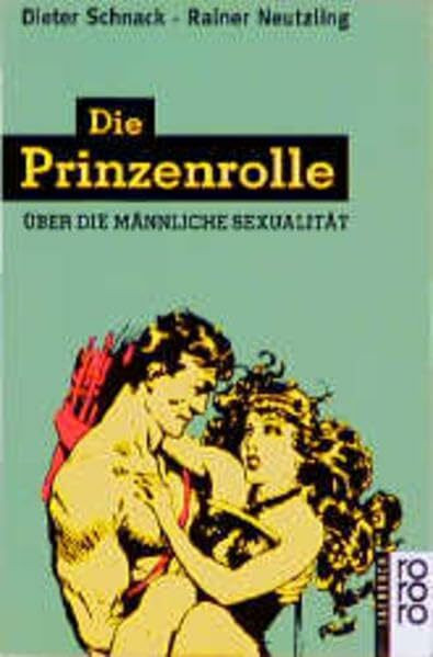 Die Prinzenrolle: Über die männliche Sexualität