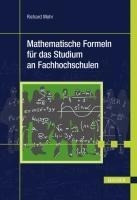 Mathematische Formeln für das Studium an Fachhochschulen