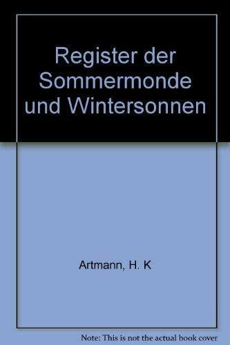 Register der Sommermonde und Wintersonnen