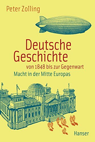 Deutsche Geschichte von 1848 bis zur Gegenwart: Macht in der Mitte Europas