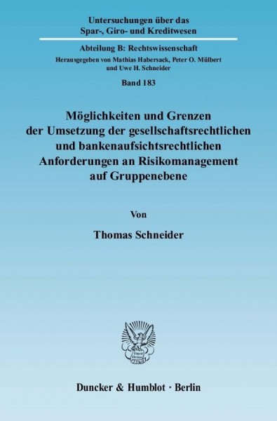 Möglichkeiten und Grenzen der Umsetzung der gesellschaftsrechtlichen und bankenaufsichtsrechtlichen