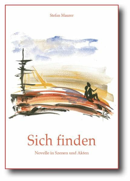 Sich finden: Über die Kunst, sich selbst und einander zu finden