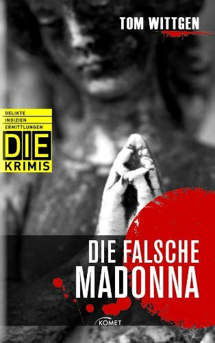 DIE Krimi - Die falsche Madonna