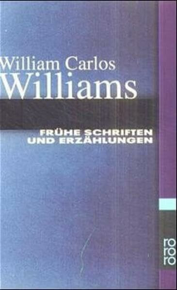 Frühe Schriften und Erzählungen: Kore in der Hölle / Die Messer der Zeit