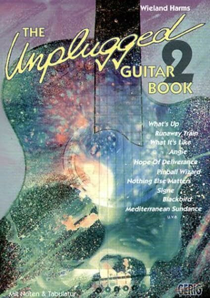 Unplugged Guitar Book. 20 der schönsten Songs für Akustikgitarre: 20 der schönsten Songs für Akustikgitarre