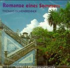 Romanze eines Sommers: Spezielle Entspannungsmusik: 2 Titel. 61 Min.