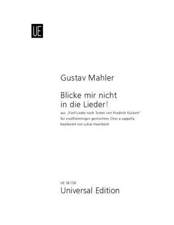 Blicke mir nicht in die Lieder! (Chorpartitur)