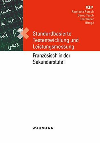 Waxmann Standardbasierte Testentwicklung Und Leistungsmessung, Franz�sisch In Der Sekundarstufe I