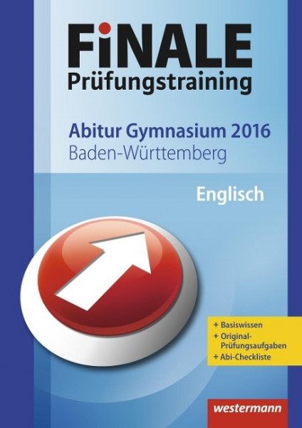 Finale - Prüfungstraining Abitur Baden-Württemberg. Englisch