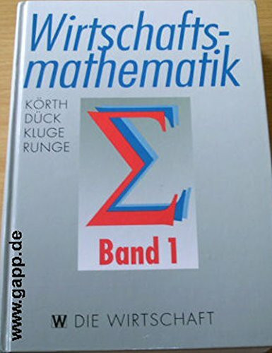 Wirtschaftsmathematik, 2 Bde., Bd.1