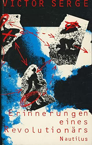Erinnerungen eines Revolutionärs: Autobiographie