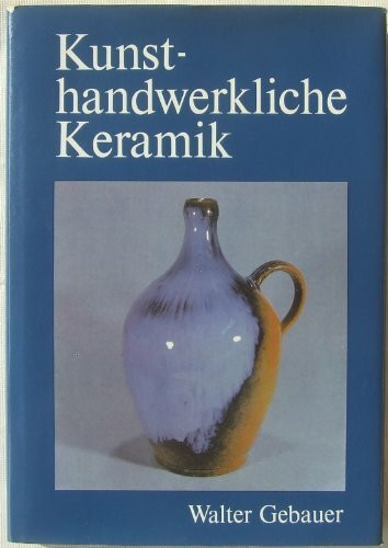Kunsthandwerkliche Keramik