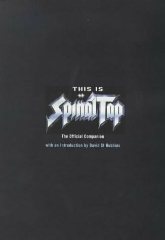Spinal Tap: The Official Companion