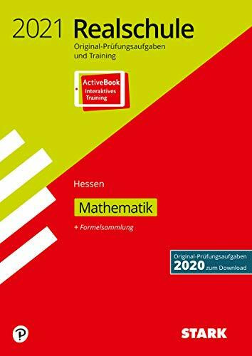 STARK Original-Prüfungen und Training Realschule 2021 - Mathematik - Hessen: Ausgabe mit ActiveBook (STARK-Verlag - Abschlussprüfungen)