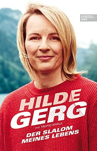 Der Slalom meines Lebens: Die Autobiografie der Ski-Olympiasiegerin