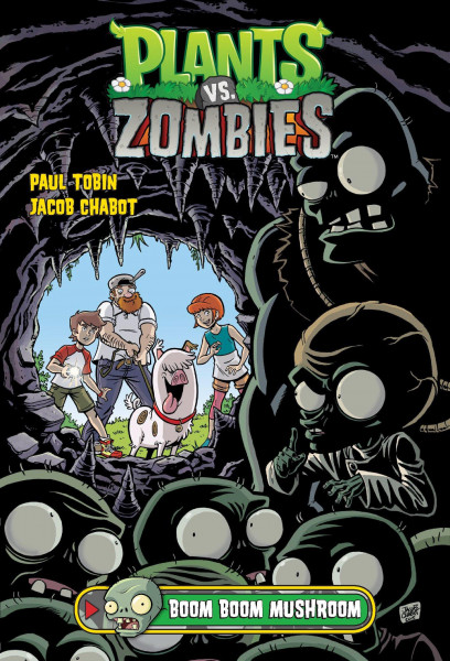 Plants Vs. Zombies Volume 6: Boom Boom Mushroom