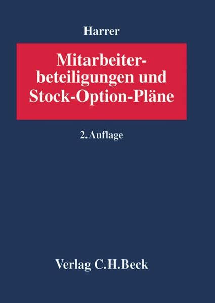 Mitarbeiterbeteiligungen und Stock-Option-Pläne.: Rechtsstand: September 2004