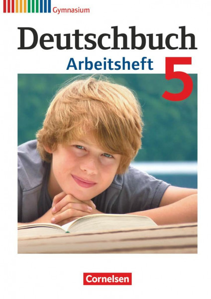 Deutschbuch Gymnasium - Allgemeine Ausgabe - 2012 - 5. Schuljahr: Arbeitsheft mit Lösungen