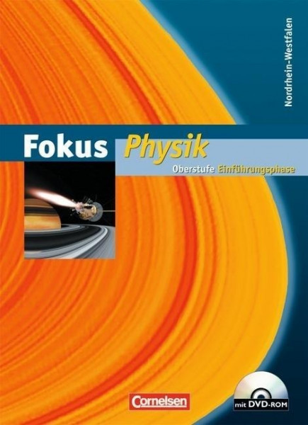 Fokus Physik. Einführungsphase Oberstufe. Schülerbuch mit DVD-ROM. Nordrhein-Westfalen