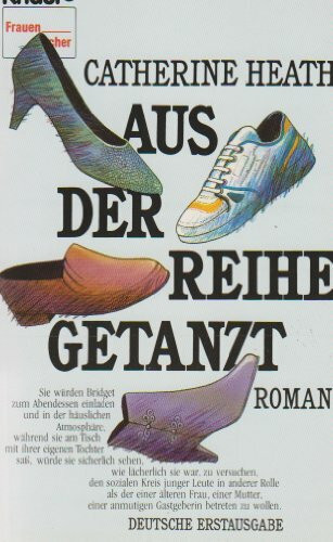 Aus der Reihe getanzt (Knaur Taschenbücher. Frauenbücher)