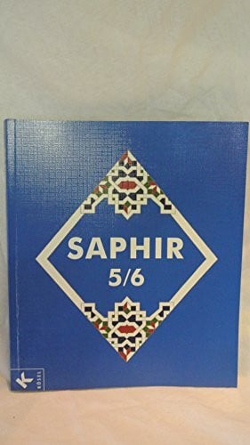 Saphir 5/6: Religionsbuch für junge Musliminnen und Muslime (Saphir. Religionsbuch für junge Musliminnen und Muslime, Band 1)