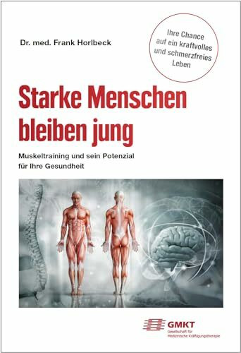 Starke Menschen bleiben jung