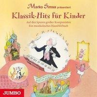 Klassik-Hits für Kinder. Auf den Spuren großer Komponisten