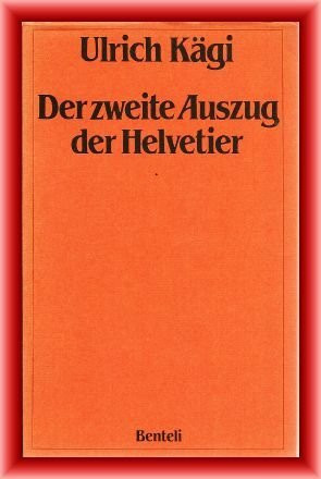 Der zweite Auszug der Helvetier