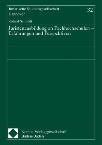 Juristenausbildung an Fachhochschulen - Erfahrungen und Perspektiven