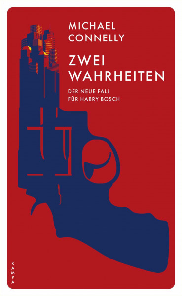 Zwei Wahrheiten: Der neue Fall für Harry Bosch (Ein Fall für Harry Bosch)
