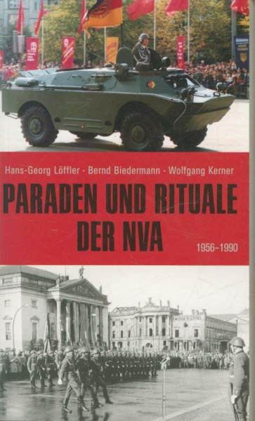 Paraden und Rituale der NVA: 1956-1990